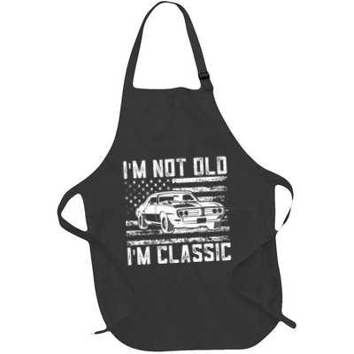 Im Not Old Im Classic Car Vintage Dad Fathers Day Apron
