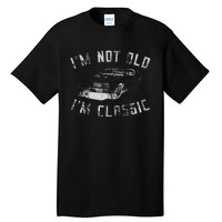 Im Not Old Im Classic Funny Car Graphic Tall T-Shirt