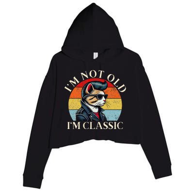 IM Not Old IM Classic Retro Funny Cat Lover Crop Fleece Hoodie