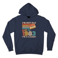 I'm Not Old Best Of 1983 I'm A Classic 40th Birthday Hoodie