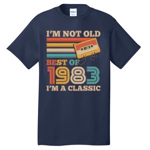 I'm Not Old Best Of 1983 I'm A Classic 40th Birthday Tall T-Shirt