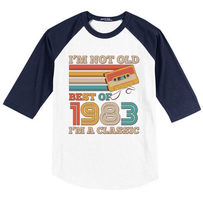 I'm Not Old Best Of 1983 I'm A Classic 40th Birthday Baseball Sleeve Shirt