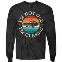 Im Not Old Im Classic Funny Car Christmas Birthday  Tie-Dye Long Sleeve Shirt