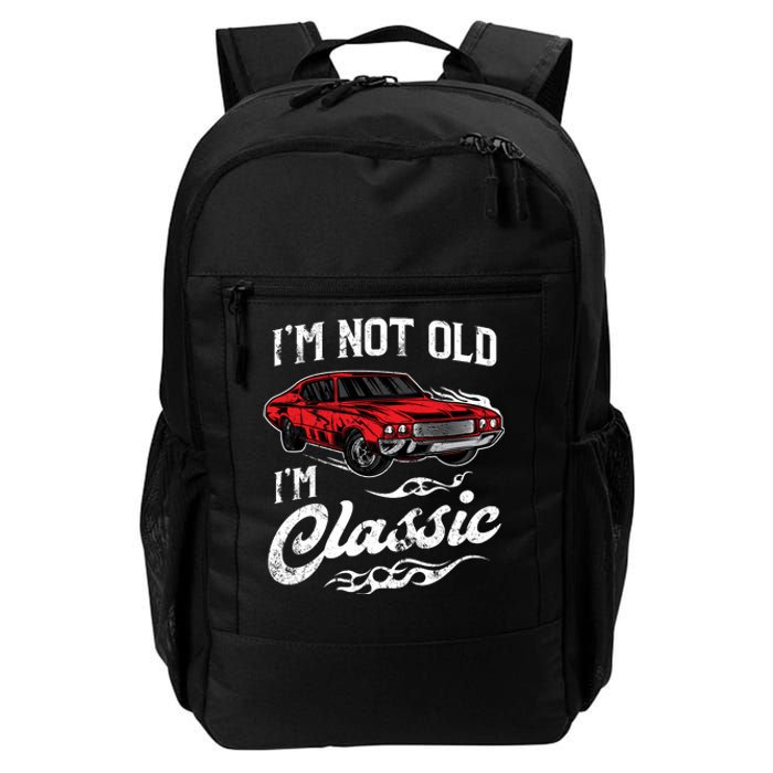 IM Not Old IM Classic Vintage Muscle Car Lover Gift Daily Commute Backpack