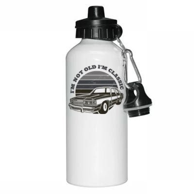 I'm Not Old I'm Classic Vintage Car Aluminum Water Bottle