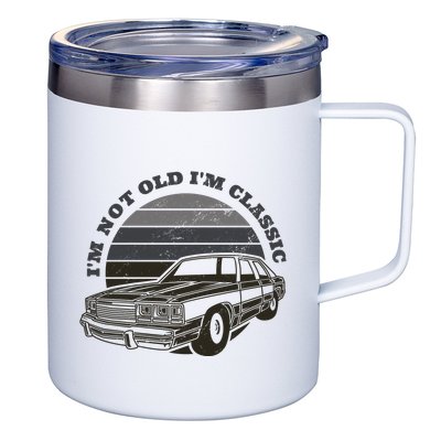 I'm Not Old I'm Classic Vintage Car 12oz Stainless Steel Coffee Mug