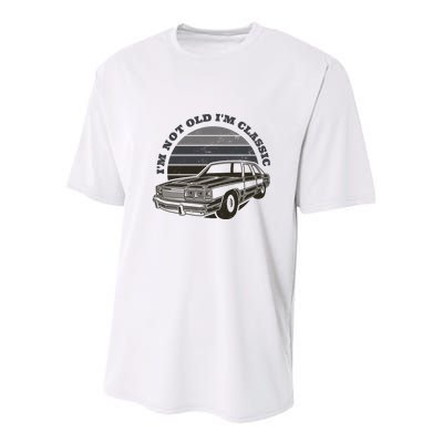 I'm Not Old I'm Classic Vintage Car Youth Performance Sprint T-Shirt