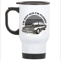 I'm Not Old I'm Classic Vintage Car Stainless Steel Travel Mug