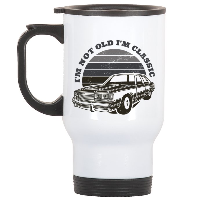 I'm Not Old I'm Classic Vintage Car Stainless Steel Travel Mug