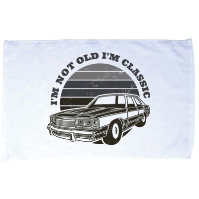 I'm Not Old I'm Classic Vintage Car Microfiber Hand Towel