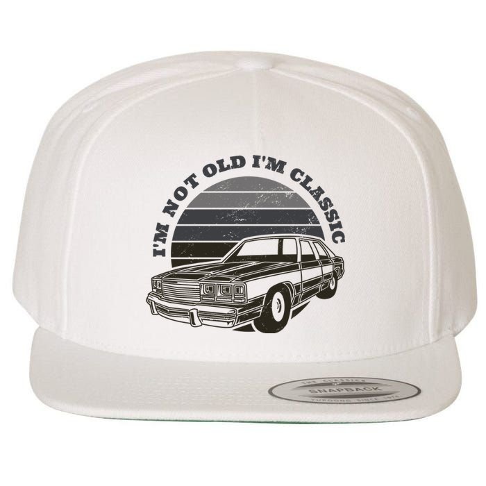 I'm Not Old I'm Classic Vintage Car Wool Snapback Cap