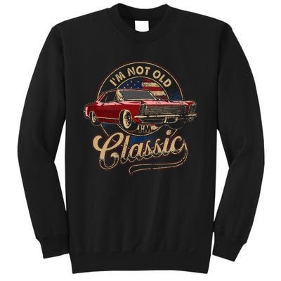 IM Not Old IM Classic Old Man Sweatshirt