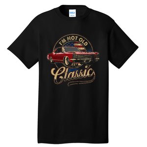 IM Not Old IM Classic Old Man Tall T-Shirt