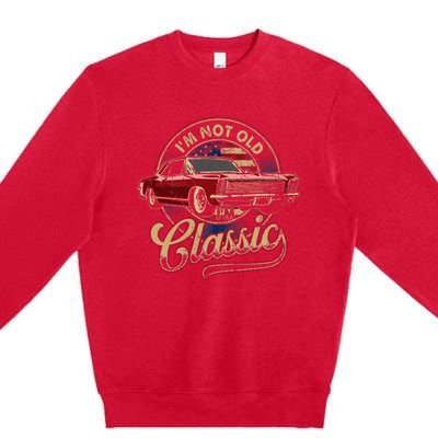 IM Not Old IM Classic Old Man Premium Crewneck Sweatshirt