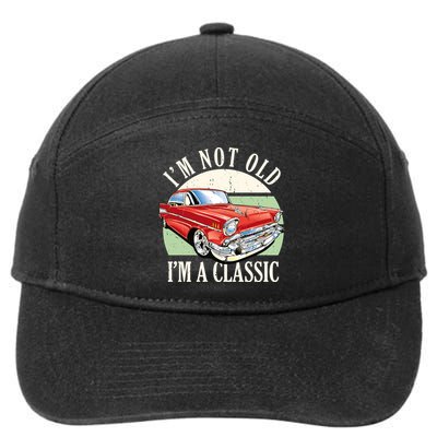 I'm Not Old I'm A Classic Car Vintage Retro 7-Panel Snapback Hat