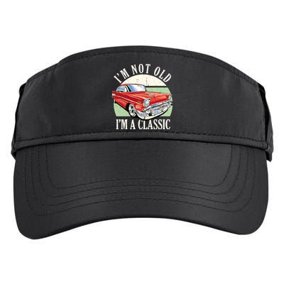 I'm Not Old I'm A Classic Car Vintage Retro Adult Drive Performance Visor