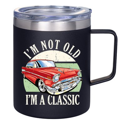 I'm Not Old I'm A Classic Car Vintage Retro 12oz Stainless Steel Coffee Mug