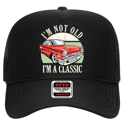 I'm Not Old I'm A Classic Car Vintage Retro Trucker Hat
