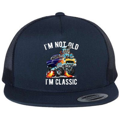 Im Not Old Im Classic Funny Hotrod Classic Car Cartoon Flat Bill Trucker Hat