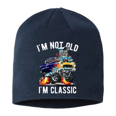 Im Not Old Im Classic Funny Hotrod Classic Car Cartoon Sustainable Beanie