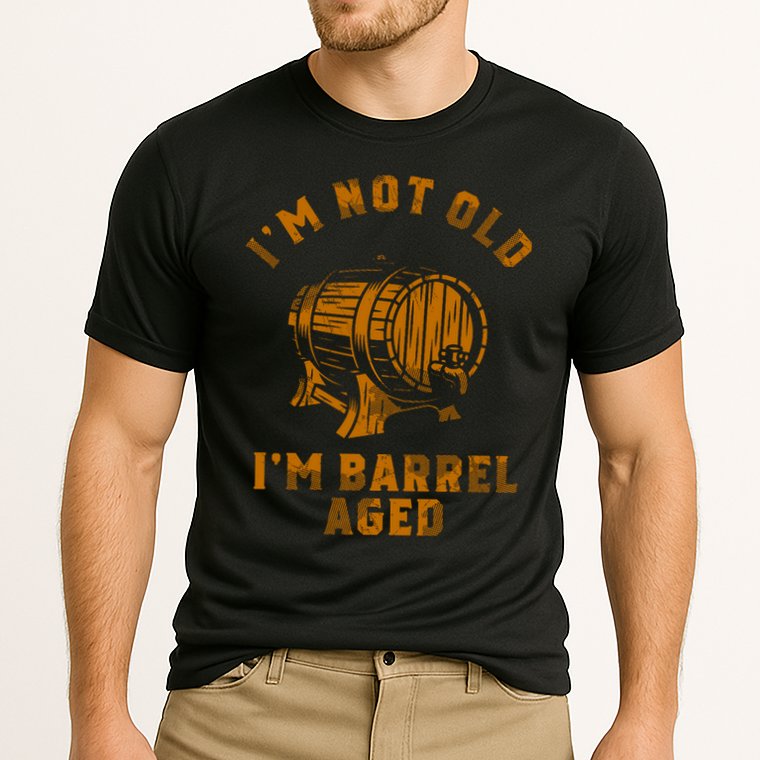 Im Not Old Im Barrel Aged Cooling Performance Crew T-Shirt