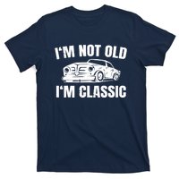 I'm Not Old I'm Classic Funny Cassette Tapes T-Shirt