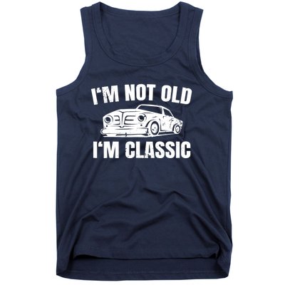 I'm Not Old I'm Classic Funny Cassette Tapes Tank Top