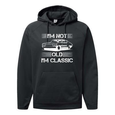 Im Not Old Im Classic Funny Car Graphic Performance Fleece Hoodie