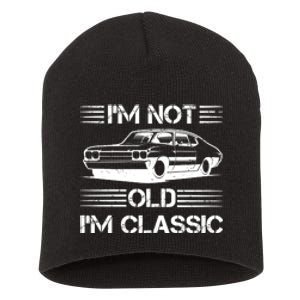 Im Not Old Im Classic Funny Car Graphic Short Acrylic Beanie