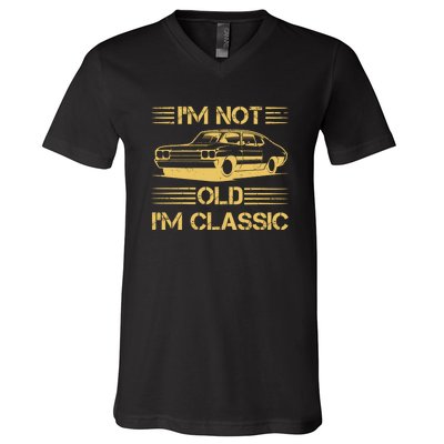 Im Not Old Im Classic Funny Car Graphic V-Neck T-Shirt