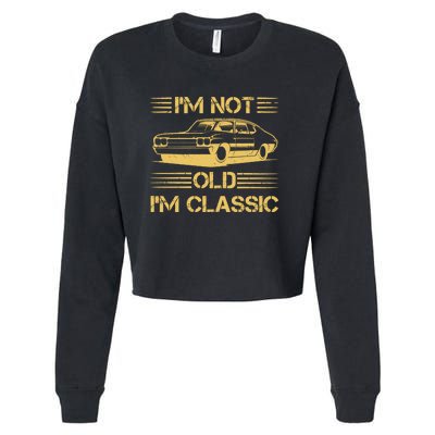 Im Not Old Im Classic Funny Car Graphic Cropped Pullover Crew