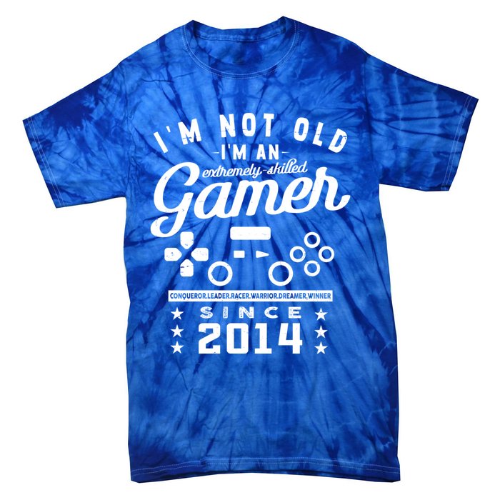 IM Not Old IM A Skilled Gamer 2014 Videogame Gaming Cool Gift Tie-Dye T-Shirt