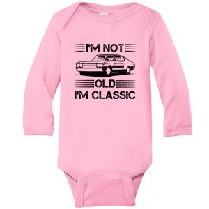 Im Not Old Im Classic Funny Car Graphic Baby Long Sleeve Bodysuit