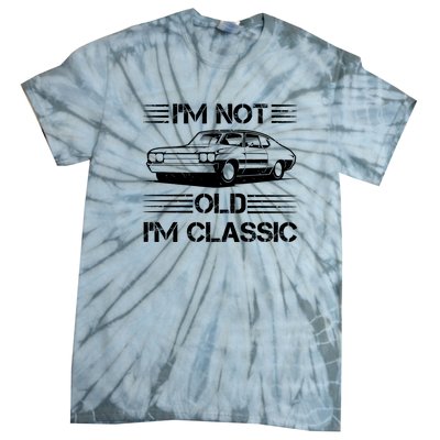 Im Not Old Im Classic Funny Car Graphic Tie-Dye T-Shirt