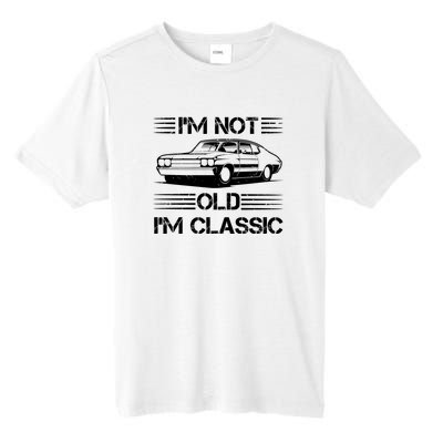 Im Not Old Im Classic Funny Car Graphic Tall Fusion ChromaSoft Performance T-Shirt