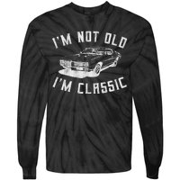 I'm Not Old I'm Classic Funny Car Graphic Mens & Womens Tie-Dye Long Sleeve Shirt