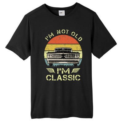 IM Not Old IM Classic Funny Car Graphic Tall Fusion ChromaSoft Performance T-Shirt