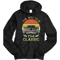 IM Not Old IM Classic Funny Car Graphic Tie Dye Hoodie