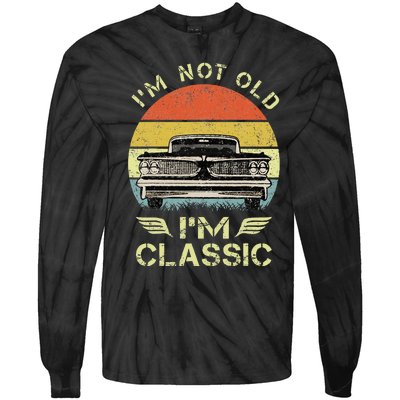 IM Not Old IM Classic Funny Car Graphic Tie-Dye Long Sleeve Shirt