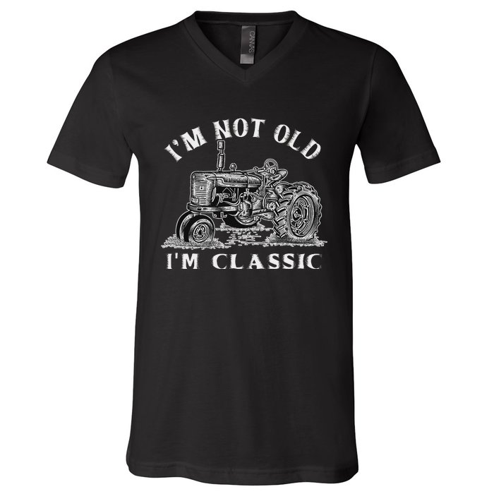 IM Not Old IM Classic Funny Tractor Farm V-Neck T-Shirt