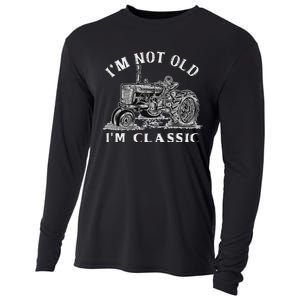 IM Not Old IM Classic Funny Tractor Farm Cooling Performance Long Sleeve Crew