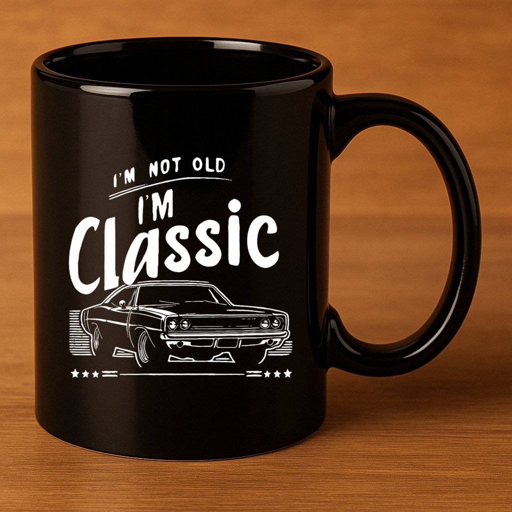 IM Not Old IM Classic Funny Car Graphic 11oz C Handle Ceramic Mug