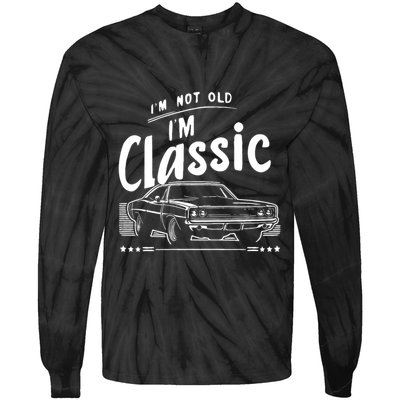 IM Not Old IM Classic Funny Car Graphic Tie-Dye Long Sleeve Shirt