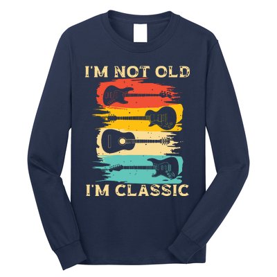 Im Not Old Im Classic Retro Vintage Pickup Guitar Long Sleeve Shirt