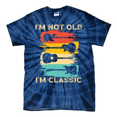 Im Not Old Im Classic Retro Vintage Pickup Guitar Tie-Dye T-Shirt