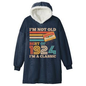 IM Not Old Best Of 1924 IM A Classic 100th Birthday Hooded Wearable Blanket