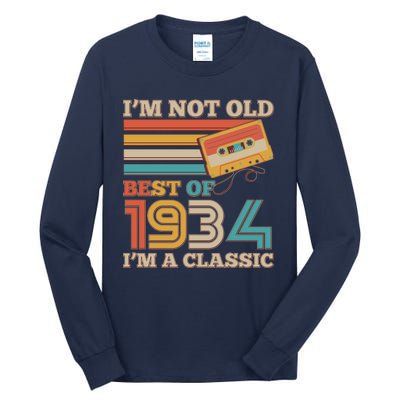 Im Not Old Best Of 1934 Im A Classic 90th Birthday Tall Long Sleeve T-Shirt