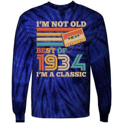 Im Not Old Best Of 1934 Im A Classic 90th Birthday Tie-Dye Long Sleeve Shirt