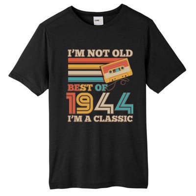 Im Not Old Best Of 1944 Im A Classic 80th Birthday Tall Fusion ChromaSoft Performance T-Shirt