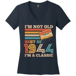 Im Not Old Best Of 1944 Im A Classic 80th Birthday Women's V-Neck T-Shirt